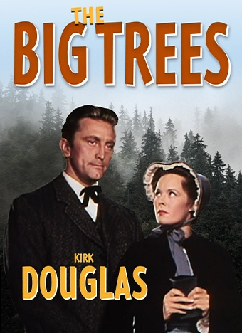 The Big Trees cover with Kirk Douglas and a woman standing in front of a forest