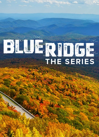 Blue Ridge: The Series in white font over a scenic view of the Blue Ridge Parkway.